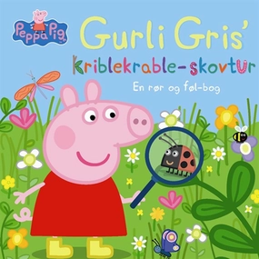 Alvilda Gurli Gris' Kriblekrable-Skovtur - En R?r og F?l Bog