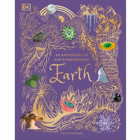 An Anthology of Our Extraordinary Earth