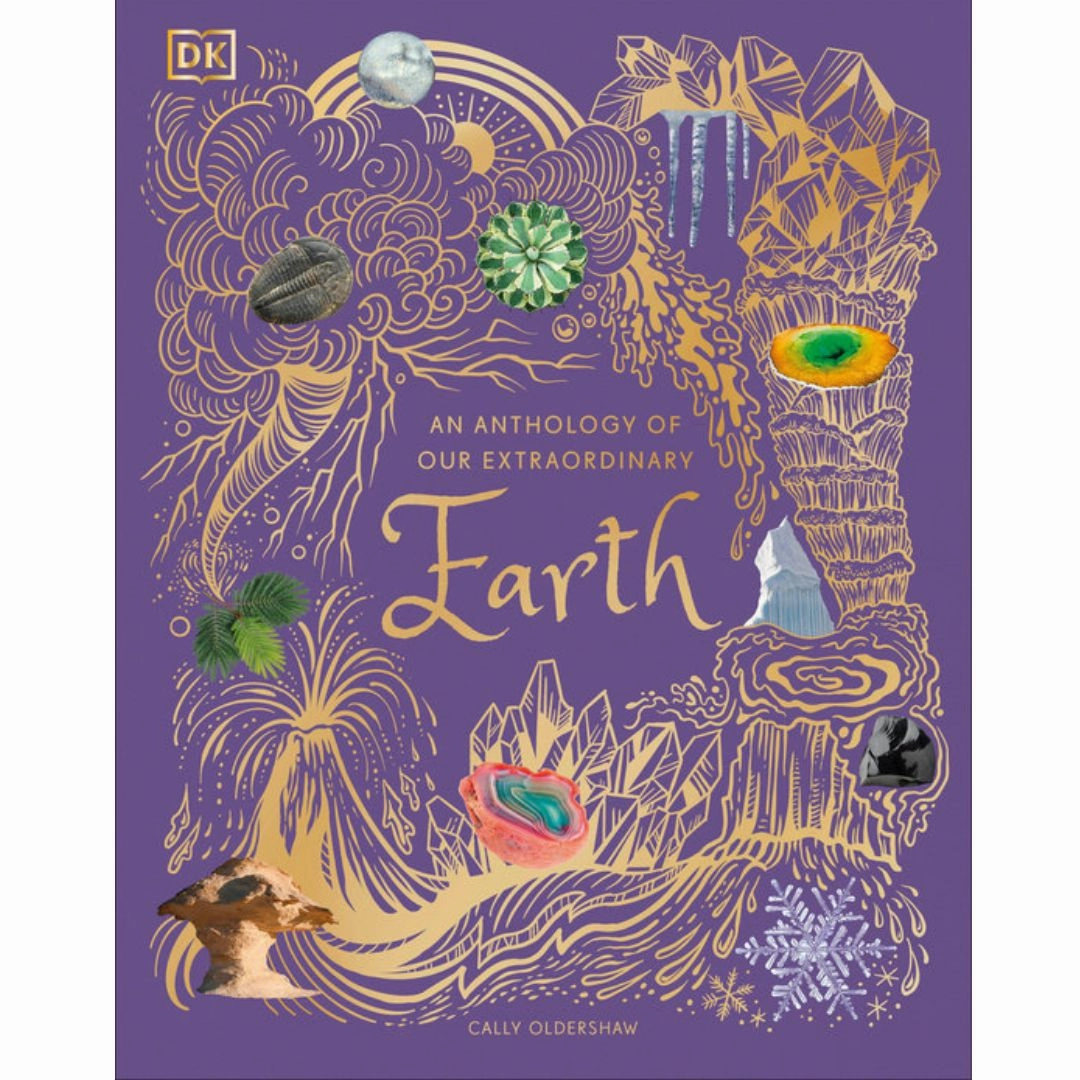 An Anthology of Our Extraordinary Earth