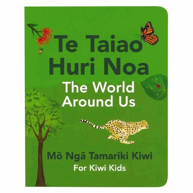 Te Taiao Huri Noa- The World Around Us