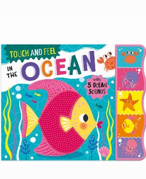 Touch And Feel In The Ocean Sound Book